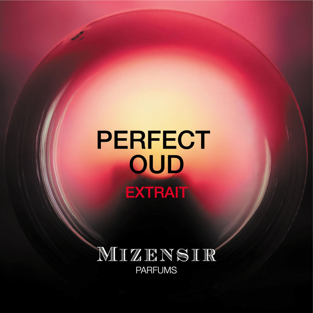 Perfume Extrat | Perfect Oud | Mizensir Genève