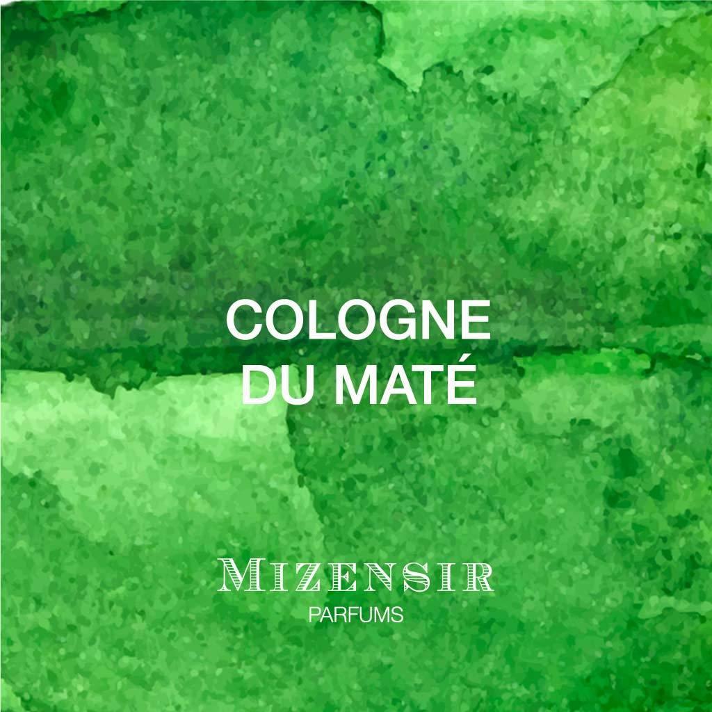 COLOGNE DU MATÉ | Eau de parfum - Mizensir.com